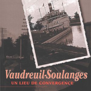 Vaudreuil-Soulanges : Un lieu de convergence