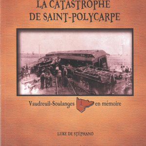 La catastrophe de Saint-Polycarpe