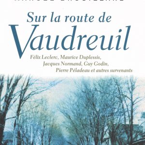Sur la route de Vaudreuil