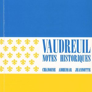 Vaudreuil, notes historiques