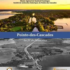 Pointe-des-Cascades : au fil de l'eau vive